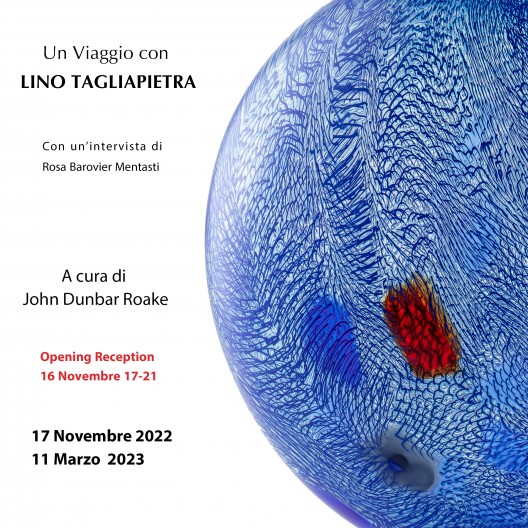 LINO TAGLIAPIETRA Solo Exhibition
